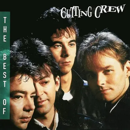 Cutting Crew - The Best Of