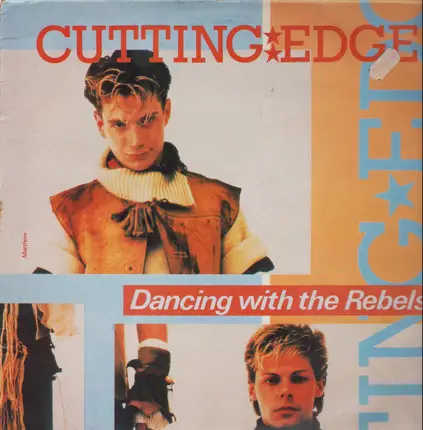 Cutting Edge - Dancing With The Rebels