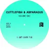 12inch Vinyl Single - Cuttlefish & Asparagus - Get Over, Get Down, I Love You
