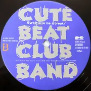 12inch Vinyl Single - Cute Beat Club Band - 7つの海の地球儀 - + insert
