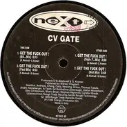 CV Gate - Get The Fuck Out !