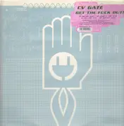 12inch Vinyl Single - CV Gate - Get The Fuck Out!