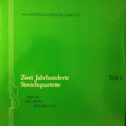 Haydn / Paganini / Beethoven - Zwei Jahrhunderte Streichquartette, Teil 2