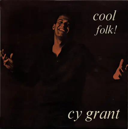 Cy Grant - Cool Folk!