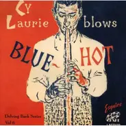 Cy Laurie - Blows Blue Hot