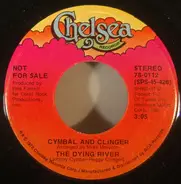 Cymbal And Clinger - The Dying River