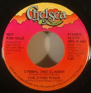 Cymbal And Clinger - The Dying River