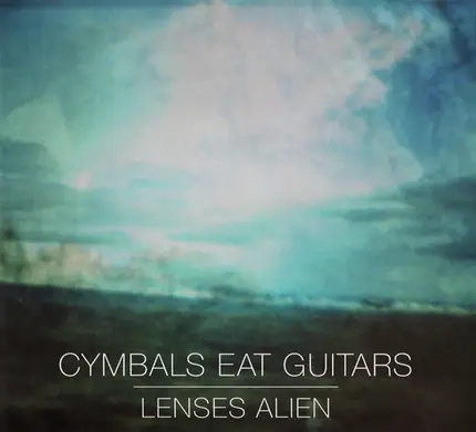 Cymbals Eat Guitars - Lenses Alien
