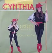 Cynthia - I Wanna Be Sixteen / Don't Know
