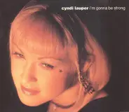 Cyndi Lauper - I'm Gonna Be Strong