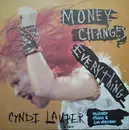 7inch Vinyl Single - Cyndi Lauper - Money Changes Everything