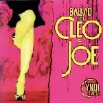 Cyndi Lauper - Ballad Of Cleo & Joe