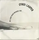 7inch Vinyl Single - Cyndi Lauper - My First Night Without You