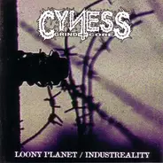 Cyness - Loony Planet / Industreality
