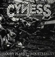 Cyness - Loony Planet / Industreality