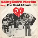 7inch Vinyl Single - Cyan - Going Down Mexico / The Road Of Love