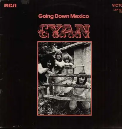 Cyan - Going Down Mexico