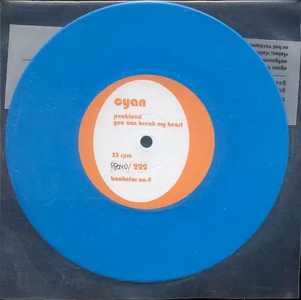 Cyan - Penfriend / you can break my heart