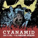 LP - Cyanamid - This Is Hell - A NJ Hardcore Anthology