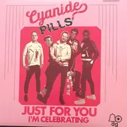 Cyanide Pills - Just For You