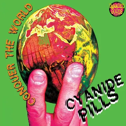 Cyanide Pills - Conquer the World