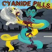 cyanide pills - Cyanide Pills
