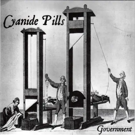 Cyanide Pills - Government