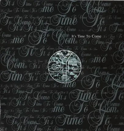 C*y*b - It's Time To Come