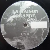 CYB - Now (The Remixes)