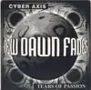 CD - Cyber Axis / Tears Of Passion - New Dawn Fades
