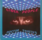 12inch Vinyl Single - Cyber People - Doctor Faustu's
