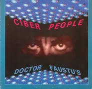 Cyber People - Doctor Faustu's