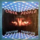 12inch Vinyl Single - Cyber People - Doctor Faustu's