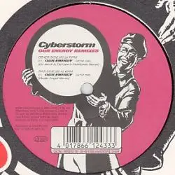 Cyberstorm - Our Energy Remixes