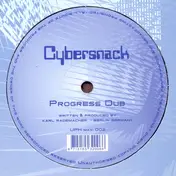 Cybersnack - Tekatakk / Progress Dub
