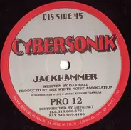 Cybersonik - Jackhammer / Machine Gun