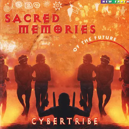 Cybertribe - Sacred Memories of the Future