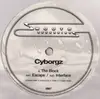 12inch Vinyl Single - Cyborgz - The Block / Escape / Interface