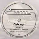 12inch Vinyl Single - Cyborgz - The Block / Escape / Interface
