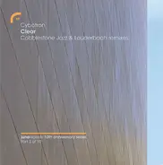 Cybotron - Clear (Cobblestone Jazz & Louderbach Remixes)