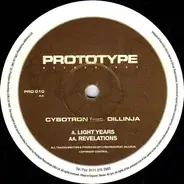 Cybotron Feat. Dillinja, Cybotron Featuring Dillinja - Light Years / Revelations