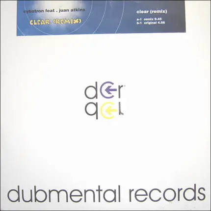 Cybotron Feat. Juan Atkins - Clear (Remix)