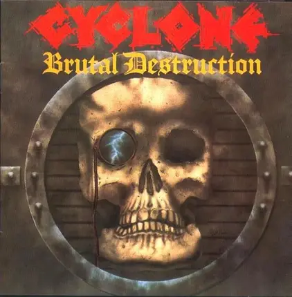 Cyclone - Brutal Destruction