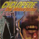 12inch Vinyl Single - Cyclopede - Bad Motherfucker