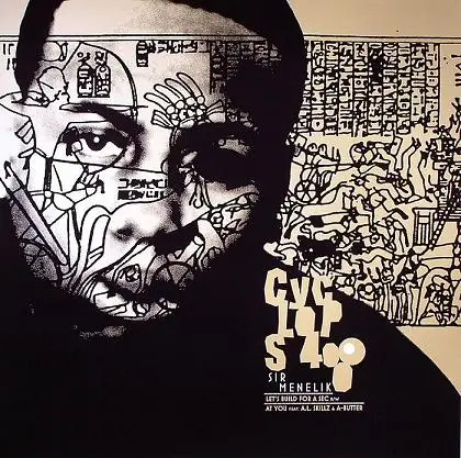 Cyclops 4000 / Sir Menelik - Let's Build For A Sec / At You