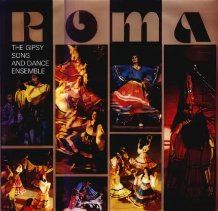 Roma - The Gipsy Song And Dance Ensemble
