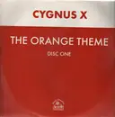 12inch Vinyl Single - Cygnus X - The Orange Theme (Disc One)