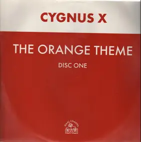 Cygnus X - The Orange Theme (Disc One)