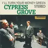CD - Cypress Grove - I'll Turn Your Money Green