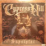 Cypress Hill - (Rap) Superstar